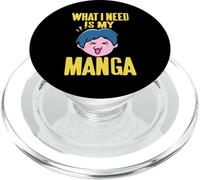 Ce Quil Me Faut Cest Mon Manga Bandes Dessinées Japonaises PopSockets PopGrip pour MagSafe