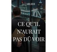 CE QU'IL N'AURAIT PAS DU VOIR