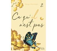 Ce qu'il n'est pas - tome 2