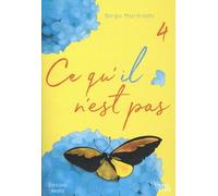 Ce Qu'il N'est Pas Tome 4