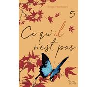 Ce qu'il n'est pas - tome 5
