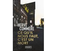 Ce qu'il nous faut, c'est un mort - Hervé Commère - Pocket - Poche - Roman