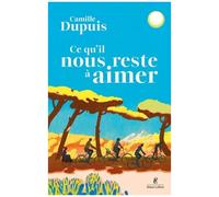 Ce qu'il nous reste à aimer – Sélection prix Maison de la Presse 2026 – Éditions Robert Laffont
