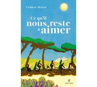 Ce qu'il nous reste à aimer