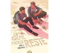Ce qu'il nous reste - Erik J. Brown - Actusf - broché - Roman