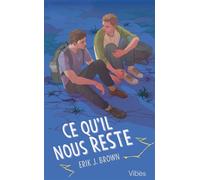 Ce qu'il nous reste - Erik J. Brown - City - Poche - Roman adolescent