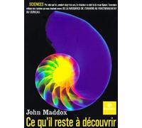 Ce qu'il reste à découvrir