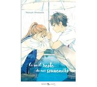 Ce qu'il reste de nos souvenirs