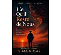 Ce qu'il reste de nous