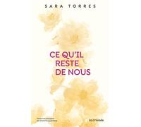 Ce qu'il reste de nous - Sara Torres - La Croisee Delcourt Litterature - broché - Roman
