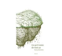 Ce quil reste de tout ca