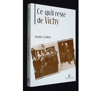 Ce qu'il reste de Vichy