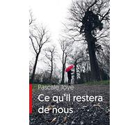 Ce qu'il restera de nous