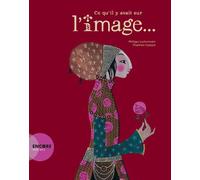 Ce qu'il y avait sur l'image - Philippe Lechermeier - Actes Sud Jeunesse - broché - Contes et légendes jeunesse