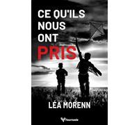 Ce qu'ils nous ont pris