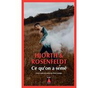 Michael Hjorth – Ce qu'on a semé – Roman – Poche