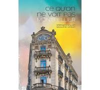 Ce qu'on ne voit pas Montpellier - Sigolène Vinson - Le Tripode - broché - Monographie