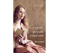 Ce regard qui parle à mon coeur