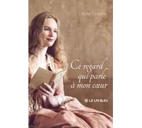 Ce regard qui parle à mon coeur