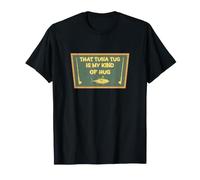 Ce remorqueur de Thon est Mon Genre de câlin pour Les pêcheurs de Gros gibier T-Shirt