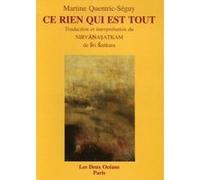 Ce rien qui est tout Martine Quentric-Séguy (Auteur), SRI SANKARA (Traduction)