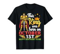 Ce Roi est né Le 1er Octobre. Joyeux Anniversaire à toi T-Shirt