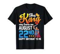 Ce Roi est né Le 22 août. Joyeux Anniversaire à Moi, Papa T-Shirt