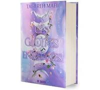 Ce royaume tissé - Tome 03 Ces gloires entrelacées (relié collector) Tahereh Mafi (Auteur), Axelle Demoulin (Traduction), Nicolas Ancion (Traduction)