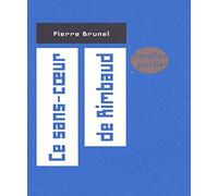 Ce sans-coeur de Rimbaud (0000)