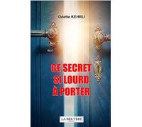 Ce secret si lourd à porter