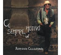 C'E' Sempre un Motivo by Adriano Celentano [CD] NEUF