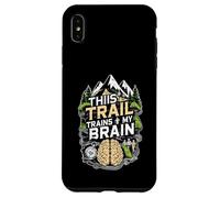 Ce Sentier entraîne Mon Cerveau à Faire de la randonnée en Coque pour iPhone XS Max