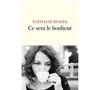Ce sera le bonheur