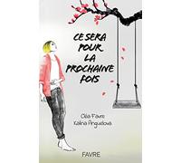 Ce sera pour la prochaine fois