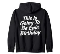 Ce Sera Un Graphique de fête d'anniversaire épique. Sweat à Capuche