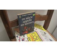 ce siecle appelle au secours édit robert laffont