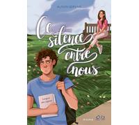 Alison Gervais – Ce silence entre nous – Roman adolescent – Broché