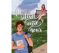 Ce silence entre nous - Alison Gervais - Mame - broché - Roman adolescent