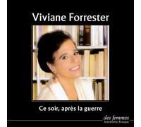 Ce soir après la guerre 2 CD audio - Viviane Forrester - Des Femmes - Antoinette Fouque - Texte lu (CD) - Textes lus CD