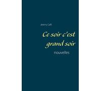 Ce Soir C'est Grand Soir