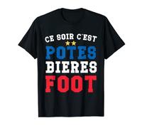 Ce soir c'est potes bières foot supporter football T-Shirt