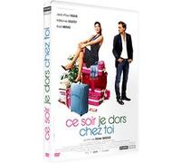 Ce soir, je dors chez toi E