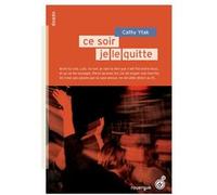 Ce soir, je le fais / Ce soir, je le quitte Cathy Ytak (Auteur)