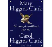 Ce soir, je veillerai sur toi