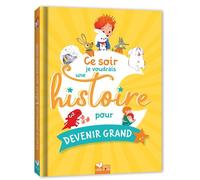 Ce soir je voudrais une histoire pour devenir grand - Collectif - Deux Coqs D'or - cartonné - Contes et légendes jeunesse