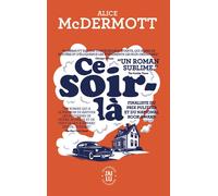 Ce soir-là - Alice McDermott - J'ai Lu - Poche - Roman