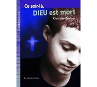 Ce soir-là, Dieu est mort