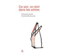 Ce soir, on dort dans les arbres - Violaine Lison - Esperluète Eds - broché - Poésie
