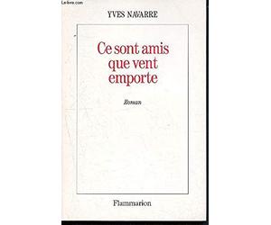 Ce sont amis que vent emporte