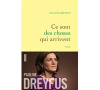 Ce sont des choses qui arrivent: roman